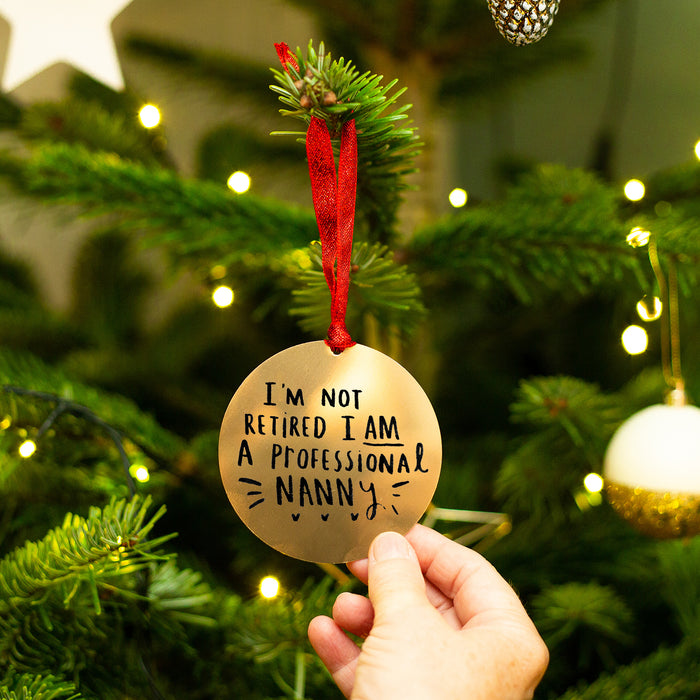 I'm Not Retired I Am A Professional Grandma Decoration