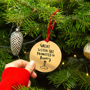 Great Sisters Get Promoted To Aunty' Christmas Tree Decoration