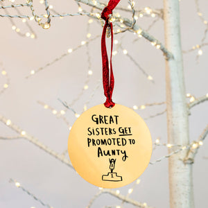 Great Sisters Get Promoted To Aunty' Christmas Tree Decoration
