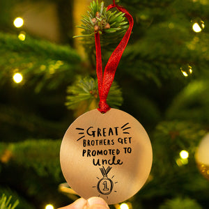 Great Brothers Get Promoted To Uncle' Christmas Tree Decoration