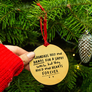 Grandads Hold Our Hands For A Short While, But Hold Our Hearts Forever' Remembrance Christmas Tree Decoration