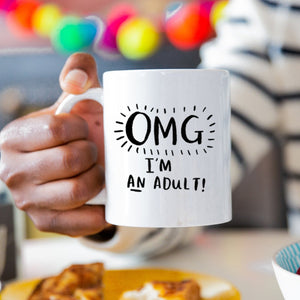 'Omg I Am An Adult' 18th Birthday Mug