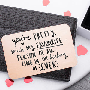 You're Pretty Much My Favourite Person' Wallet Card