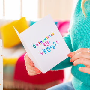 'Outnumbered By Boys' Greeting Card