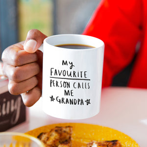 My Favourite People Call Me Grandpa' Mug