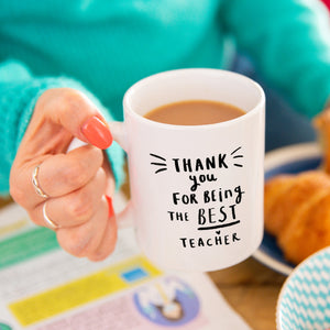 Thank You For Being The Best Teacher' Mug
