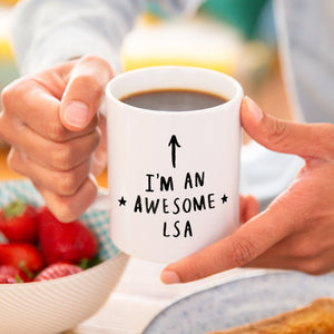 I Am An Awesome Lsa Learning Support Assistant Mug