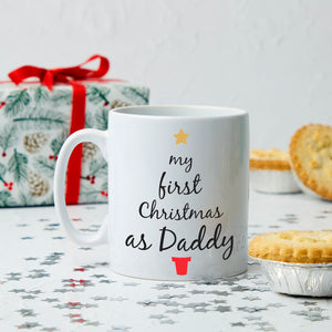 'First Christmas As Daddy' Mug