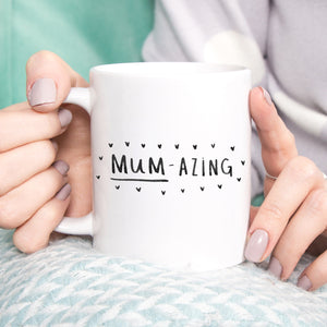 'Mum-Azing' Amazing Mum Mother's Day Mug