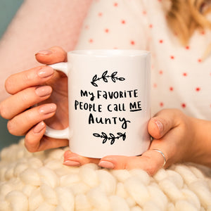 'My Favourite People Call Me Aunty' Mug