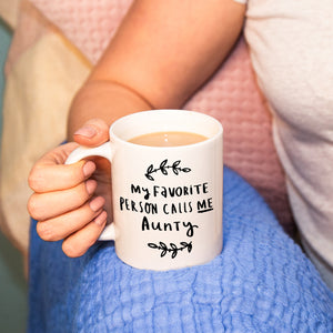 'My Favourite People Call Me Aunty' Mug