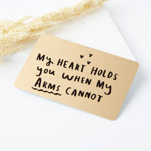 My Heart Holds You When My Arms Can't' Wallet Card