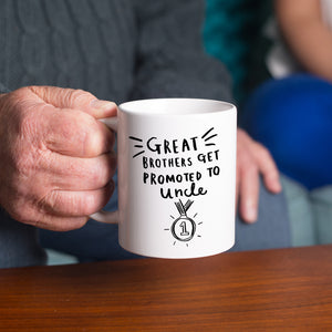 Great Brother's Get Promoted To Uncle' Mug