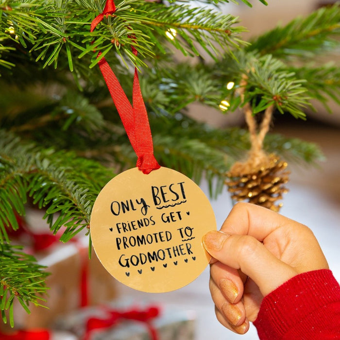 Best Friends Get Promoted To Godmother Gold Christmas Decoration