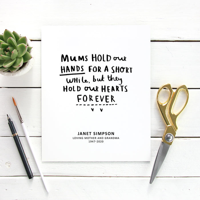 Mums Hold Our Hearts Forever Remembrance Print