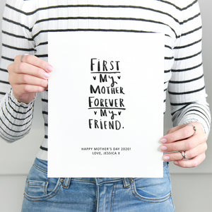 First My Mother Forever My Friend' Personalised Print