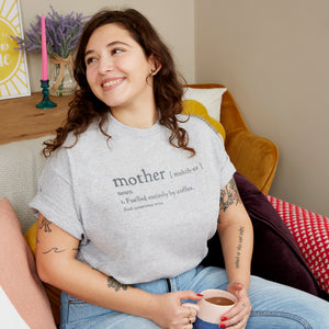 Mother Definition Fuelled Entirely By Coffee T Shirt