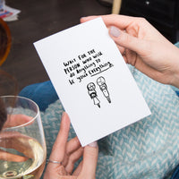 Wait For The Person Who Will Do Anything' Greetings Card