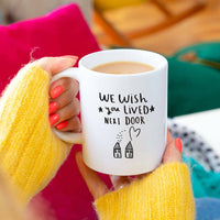 We Wish You Lived Next Door' Friendship Coaster