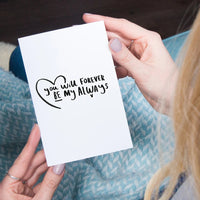 You Will Forever Be My Always' Keepsake Wallet Card