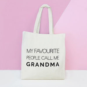 Granny Tote Bag 'My Favourite People call me Granny'