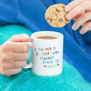 A Teacher Is A Star Who Teaches Others How To Shine Mug