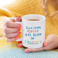 Awesome People Are Born In August' Birthday Greeting Card