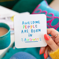 Awesome People Are Born In August' Birthday Greeting Card