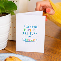 'Awesome People Are Born In' Birthday Greeting Card