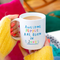 Awesome People Are Born In' Birthday Mug