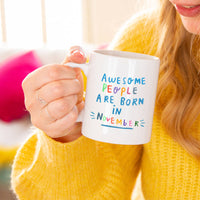 Awesome People Are Born In' Birthday Mug