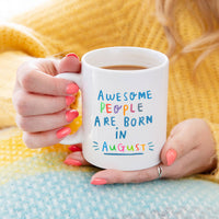 Awesome People Are Born In' Birthday Mug