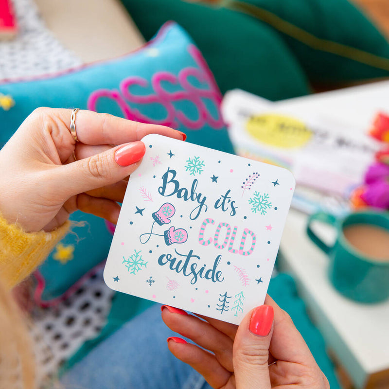 Baby Its Cold Outside' Christmas Coaster