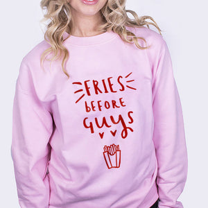 Fries Before Guys' Friendship Sweatshirt Jumper