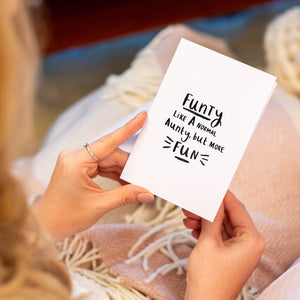 Funty Like A Normal Aunty But More Fun' Card