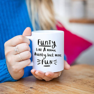 Funty Like A Normal Aunty But More Fun' Card