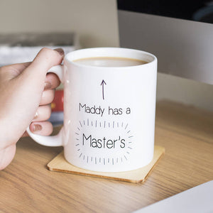 Got A Masters' Personalised Mug