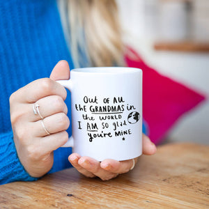 Granny I Am So Glad You're Mine' Mug