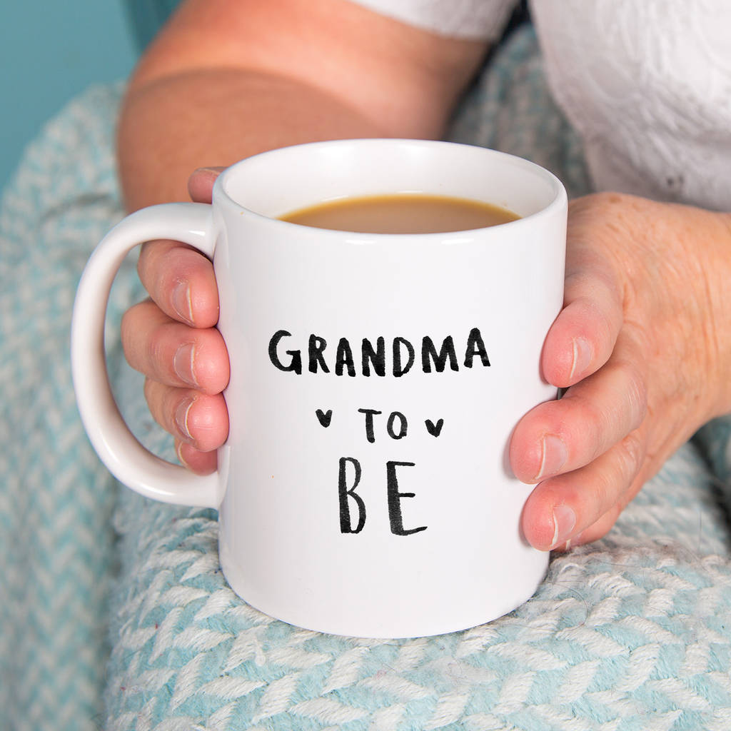 Grandma / Granny / Nanny To Be' Mug  (PART OF SET)