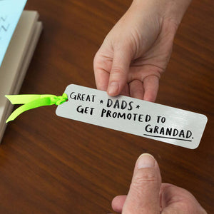 Great Dads Get Promoted To Grandpa' Bookmark