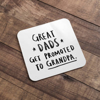 Great Dads Get Promoted To Grandpa' Coaster