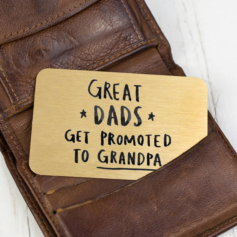 Great Dads Get Promoted To Grandad' Wallet Card