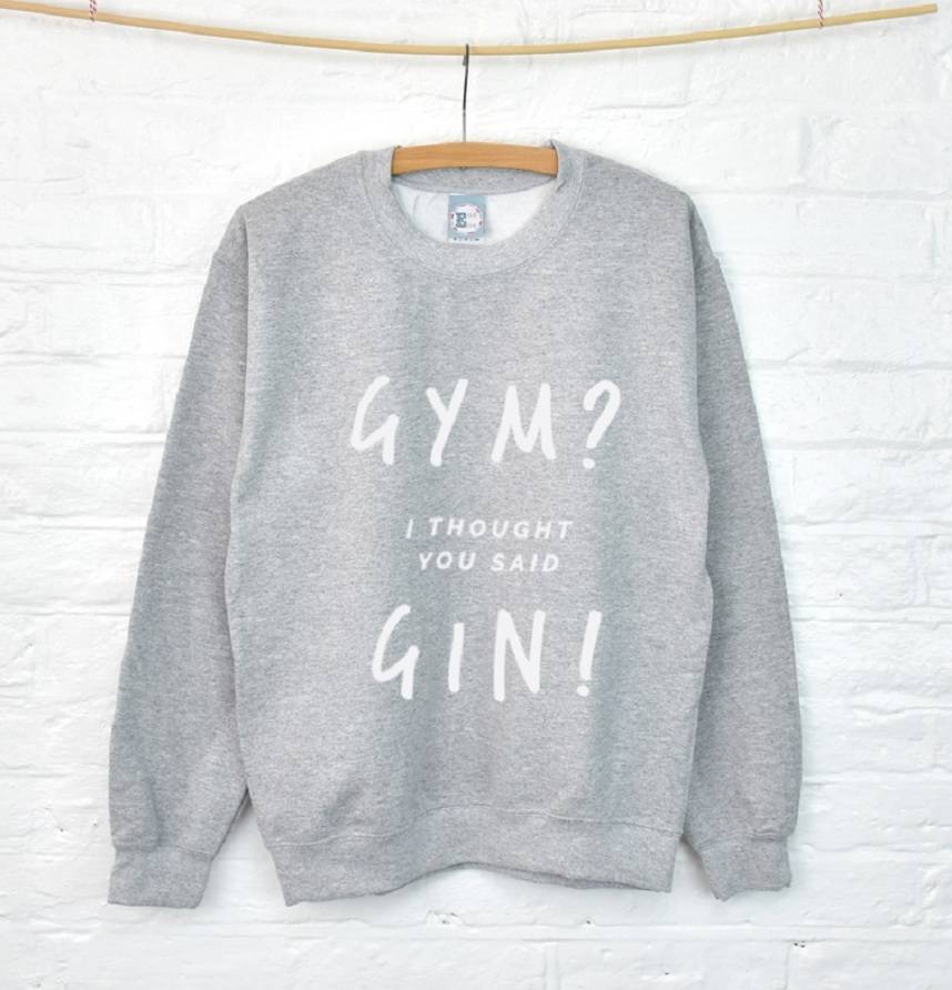 Gym? Gin?– Unisex Sweatshirt Jumper - Ellie Ellie