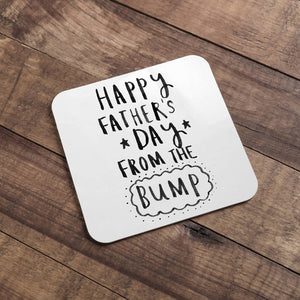 Happy Father's Day From The Bump' Coaster