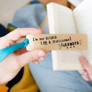 I'm Not Retired I'm A Professional Grandad' Bookmark GOLD