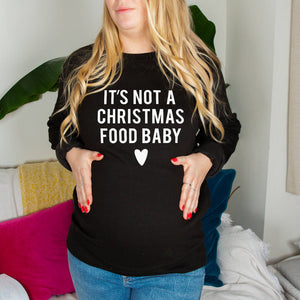 It's not a Christmas Food Baby' Maternity Jumper