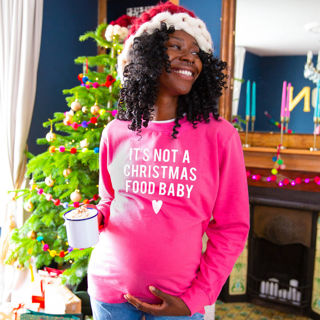 It s not a Christmas Food Baby Maternity Jumper Ellie Ellie
