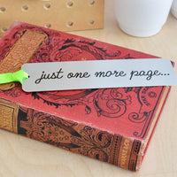 Just One More Page' Metal Bookmark