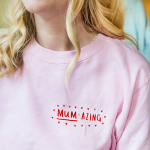 Mumazing' Amazing Mum Sweatshirt Jumper