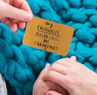 My Favourite People Call Me Granny Purse Keepsake